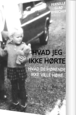 Hvad Jeg Ikke Hørte