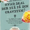 Hvad Skal Der Stå På Din Gravsten?