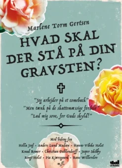 Hvad Skal Der Stå På Din Gravsten?