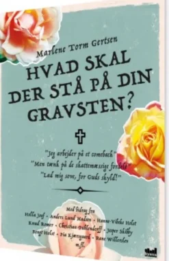Hvad Skal Der Stå På Din Gravsten?