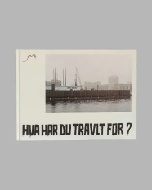 Hva Har Du Travlt For?