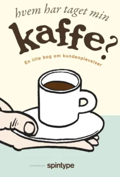 Hvem Har Taget Min Kaffe?