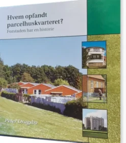 Hvem Opfandt Parcelhuskvarteret?