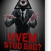 Hvem Stod Bag?