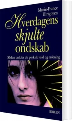 Hverdagens Skjulte Ondskab