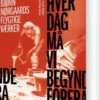 Hver Dag Må Vi Begynde Forfra