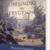 Hverken Ubesindig Eller Frygtsom