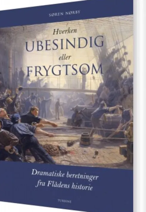Hverken Ubesindig Eller Frygtsom