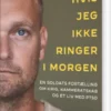 Hvis Jeg Ikke Ringer I Morgen
