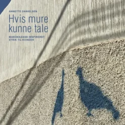 Hvis Mure Kunne Tale