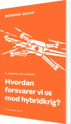 Hvordan Forsvarer Vi Os Mod Hybridkrig?