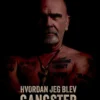 Hvordan Jeg Blev Gangster