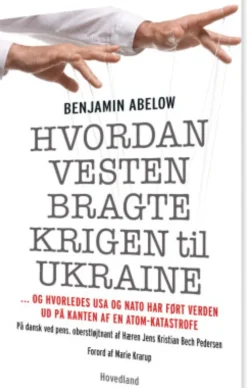 Hvordan Vesten Bragte Krigen Til Ukraine