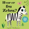 Hvor Er Fru Zebra?
