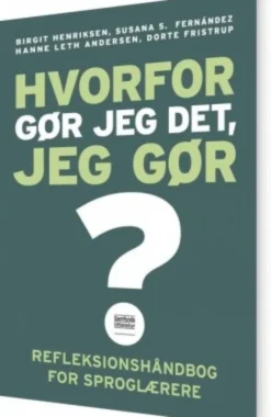 Hvorfor Gør Jeg Det, Jeg Gør?