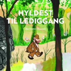 Hyldest Til Lediggang