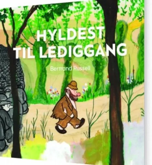 Hyldest Til Lediggang