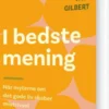 I Bedste Mening