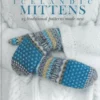 Icelandic Mittens : 25 Traditional Patterns Made New