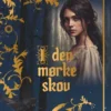 I Den Mørke Skov