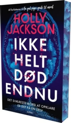 Ikke Helt Død Endnu