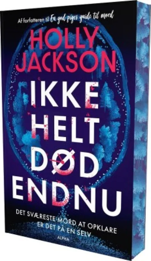 Ikke Helt Død Endnu