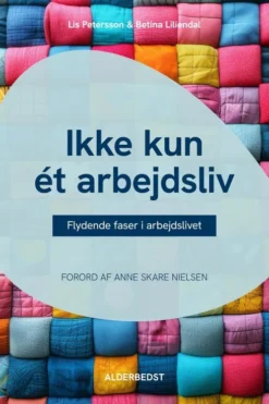 Ikke Kun Ét Arbejdsliv