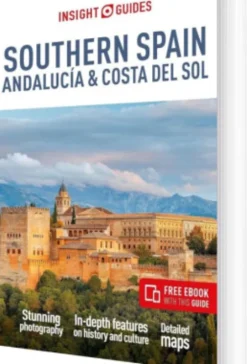 Insight Guides - Southern Spain, Andalucia & Costa Del Sol