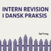 Intern Revision I Dansk Praksis