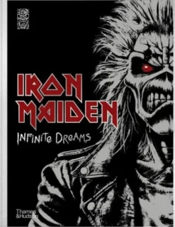 Iron Maiden: Infinite Dreams : The Official Visual History
