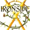 Ironside: A Modern Faerie Tale