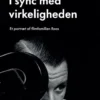 I Sync Med Virkeligheden