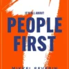 It's All About People First