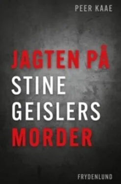 Jagten På Stine Geislers Morder