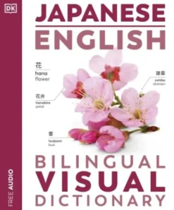 Japanese English Bilingual Visual Dictionary