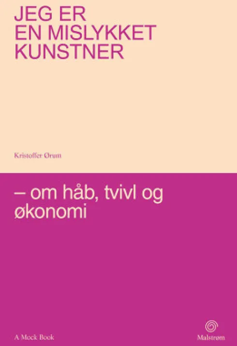 Jeg Er En Mislykket Kunstner