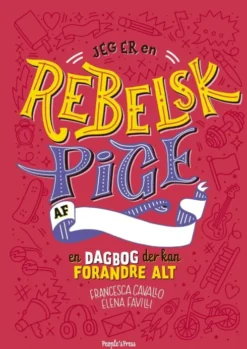 Jeg Er En Rebelsk Pige - Dagbog