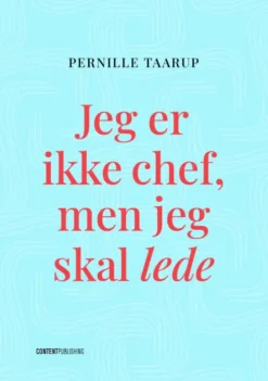 Jeg Er Ikke Chef, Men Jeg Skal Lede