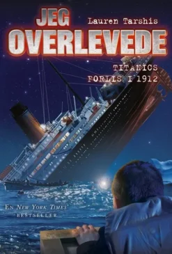 Jeg Overlevede Titanics Forlis I 1912