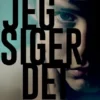 Jeg Siger Det