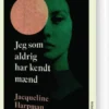 Jeg Som Aldrig Har Kendt Mænd