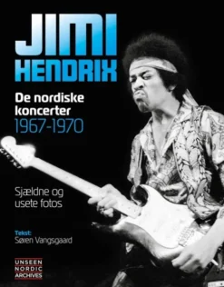 Jimi Hendrix - De Nordiske Koncerter 1967-70