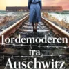 Jordemoderen Fra Auschwitz