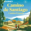 Journey: Camino De Santiago: Camino Frances - Lonely Planet