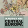 Kampen Om Centraleuropa