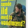 Kan Man Tænde Ild Med To Vandmænd?