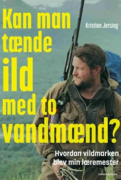 Kan Man Tænde Ild Med To Vandmænd?