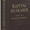 Kapitalselskaber - Aktie- Og Anpartsselskabsret
