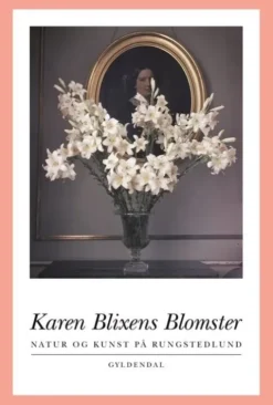 Karen Blixens Blomster