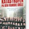 Katastrofen På Den Franske Skole